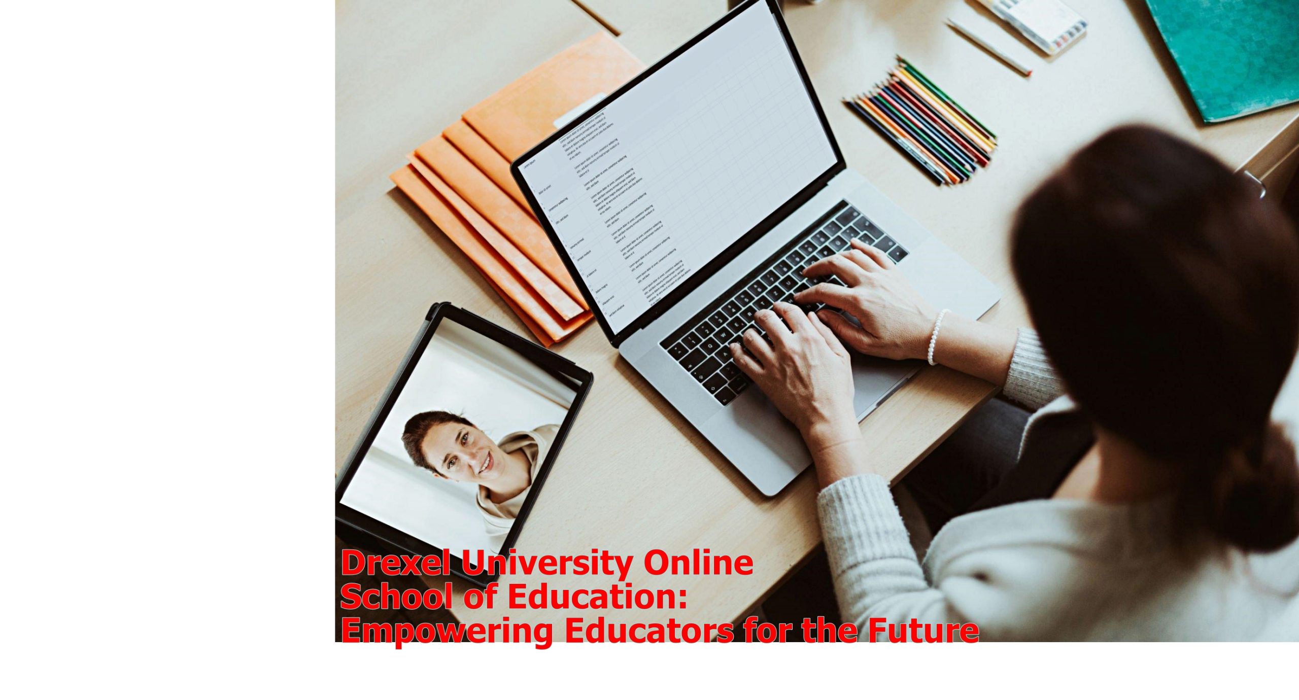 Drexel University Online School of Education: Empowering Educators for the Future