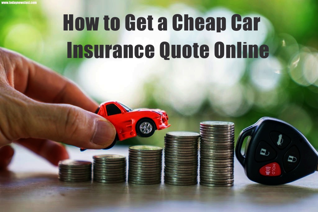How to Get a Cheap Car Insurance Quote Online